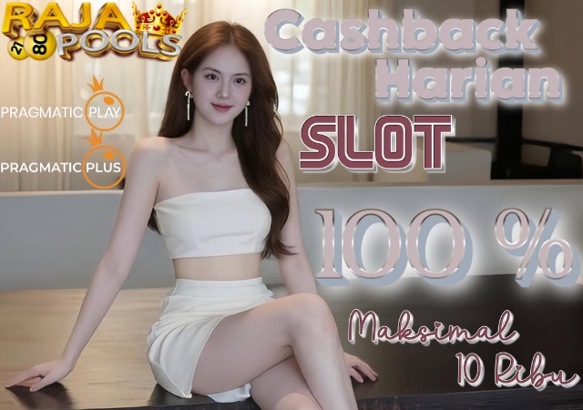 Rajapools Cashback Slot 100%